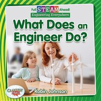 What Does an Engineer Do? von Crabtree Publishing Co,US