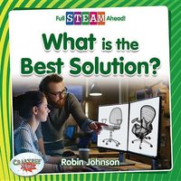 What Is the Best Solution? von Crabtree Publishing Co,US