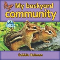 My Backyard Community von Bayard Publishing