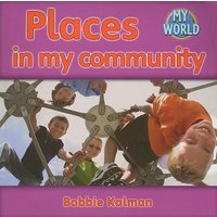 Places in My Community von Crabtree