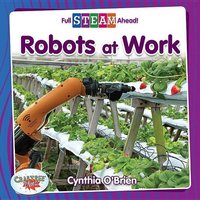 Robots at Work von Bayard Publishing