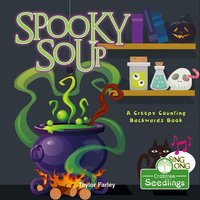 Spooky Soup: A Creepy Counting Backwards Book von Crabtree