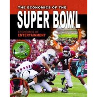 The Economics of the Super Bowl von Bayard Publishing