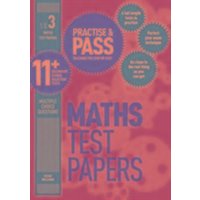 Practise & Pass 11+ Level Three: Maths Practice Test Papers von Trotman Indigo Publishing Limited