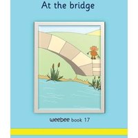 At the bridge weebee Book 17 von Crossbridge Books