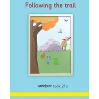 Following the trail weebee Book 21a von Crossbridge Books