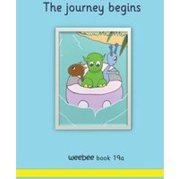 The journey begins weebee Book 19a von Crossbridge Books