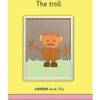 The troll weebee Book 15a von Crossbridge Books