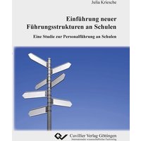 Einführung neuer Führungsstrukturen an Schulen von Cuvillier Verlag