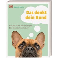 Das denkt dein Hund von DK Verlag Dorling Kindersley