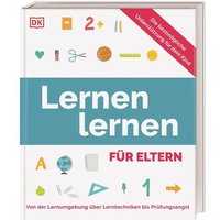 Lernen lernen für Eltern von DK Verlag Dorling Kindersley