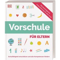 Vorschule für Eltern von DK Verlag Dorling Kindersley