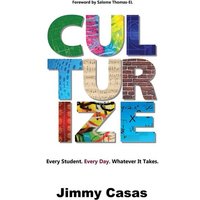 Culturize von Dave Burgess Consulting, Inc.