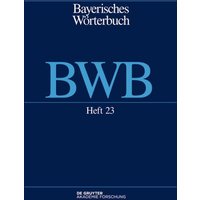 Bayerisches Wörterbuch (BWB) / Dacher – tamig von De Gruyter Akademie