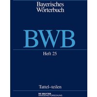 Bayerisches Wörterbuch (BWB) / Tattel – [aus]teilen von De Gruyter Akademie