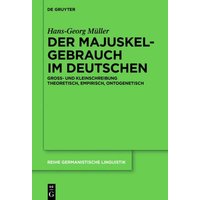 Der Majuskelgebrauch im Deutschen von De Gruyter Mouton