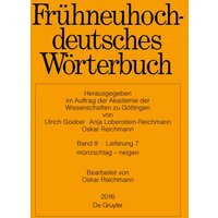 Frühneuhochdeutsches Wörterbuch / münzschlag – neigen von De Gruyter Oldenbourg