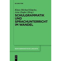 Schulgrammatik und Sprachunterricht im Wandel von De Gruyter