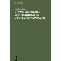 Etymologisches Wörterbuch der deutschen Sprache von De Gruyter Oldenbourg