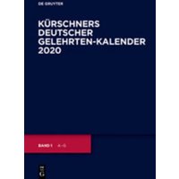 Kürschners Deutscher Gelehrten-Kalender  2020 von De Gruyter Oldenbourg