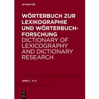 Wörterbuch zur Lexikographie und Wörterbuchforschung / D - H von De Gruyter Mouton