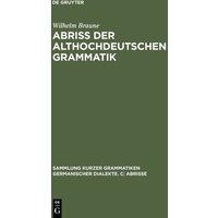 Abriss der althochdeutschen Grammatik von De Gruyter