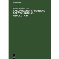 Akkumulationsprobleme der technischen Revolution von De Gruyter