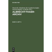 Albrecht-Thaer-Archiv / Albrecht-Thaer-Archiv. Band 11, Heft 6 von De Gruyter