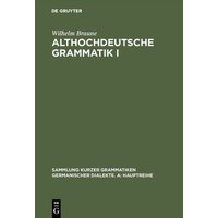 Althochdeutsche Grammatik I von De Gruyter