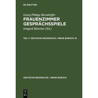 Frauenzimmer Gesprächsspiele. Teil 7 von De Gruyter