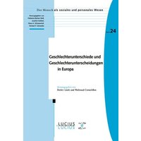 Geschlechterunterschiede und Geschlechterunterscheidungen in Europa von De Gruyter