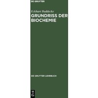 Grundriss der Biochemie von De Gruyter