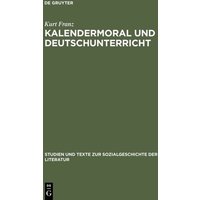 Kalendermoral und Deutschunterricht von De Gruyter