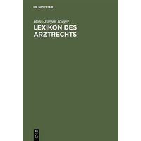 Lexikon des Arztrechts von De Gruyter