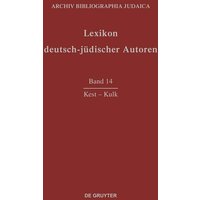 Lexikon deutsch-jüdischer Autoren / Kest-Kulk von De Gruyter