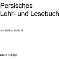 Persisches Lehr- und Lesebuch für die Umgangssprache von De Gruyter