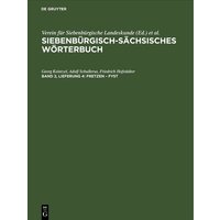 Siebenbürgisch-Sächsisches Wörterbuch / fretzen – Fyst von De Gruyter