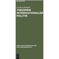 Theorien internationaler Politik von De Gruyter Oldenbourg