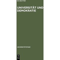 Universität und Demokratie von De Gruyter