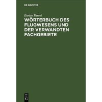 Wörterbuch des Flugwesens und der verwandten Fachgebiete von De Gruyter