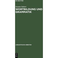 Wortbildung und Grammatik von De Gruyter