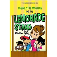 Charlotte Morgan and the Lemonade Stand von Suzi K Edwards