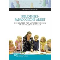 Bibliothekspädagogische Arbeit von Debus Pädagogik