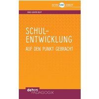 Schulentwicklung auf den Punkt gebracht von Debus Pädagogik