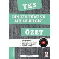 YKS 1. ve 2. Oturum Din Kültürü ve Ahlak Bilgisi Özet von Delta Kültür Yayinevi