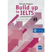 Build up to IELTS - Score band 6.5-8.0 von Delta Publishing by Klett