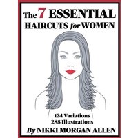 The 7 Essential Haircuts For Women von Denise C Allen