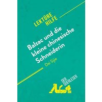 Balzac und die kleine chinesische Schneiderin von Dai Sijie (Lektürehilfe) von DerQuerleser.de