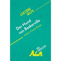 Der Hund von Baskerville von Arthur Conan Doyle (Lektürehilfe) von DerQuerleser.de