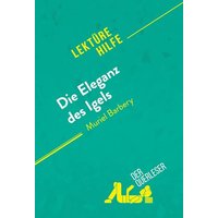 Die Eleganz des Igels von Muriel Barbery (Lektürehilfe) von DerQuerleser.de